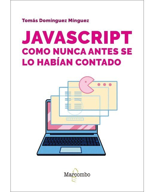 JavaScript como nunca antes se lo habían contado (Capa mole) 1