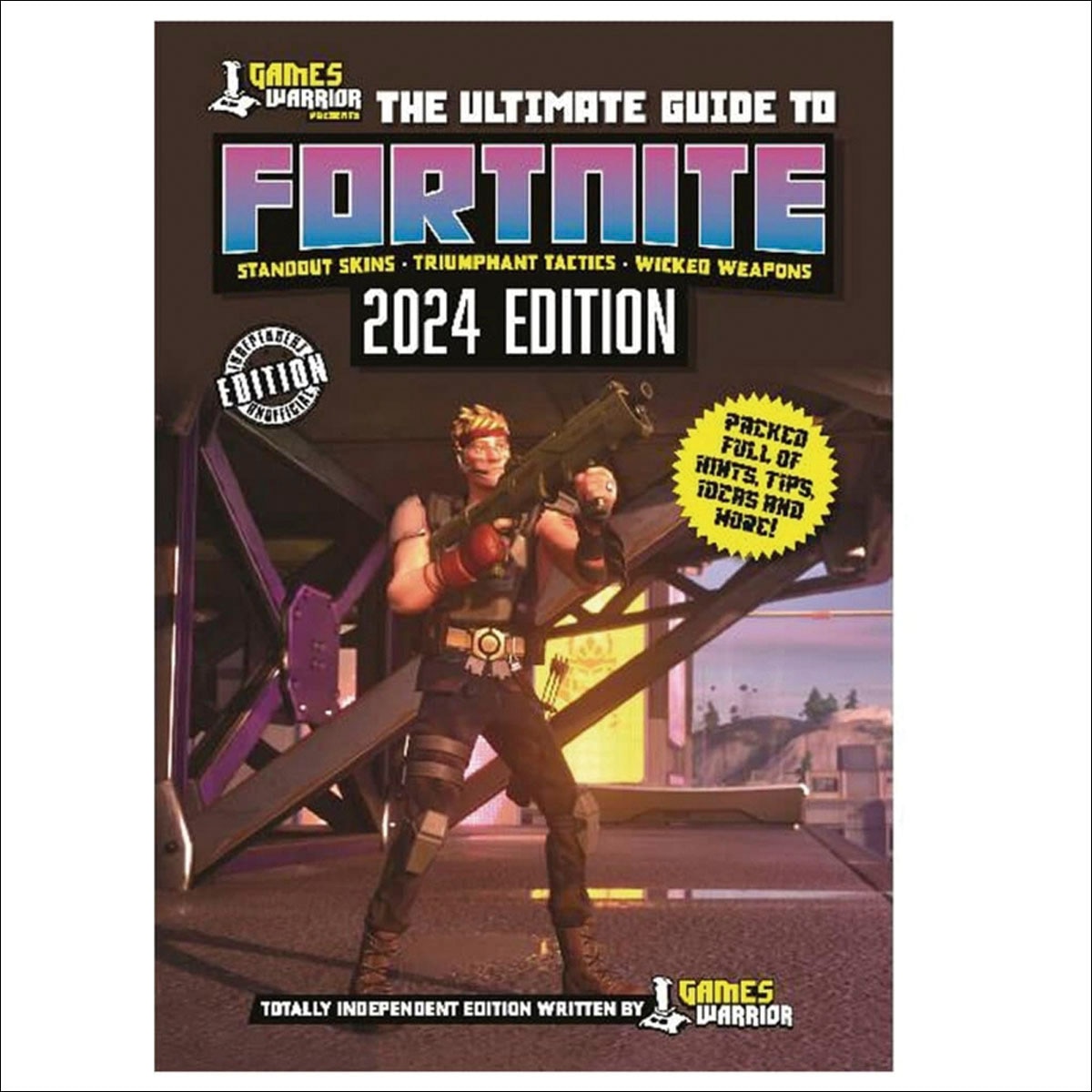 Games warrior: the ultimate guide to fortnite 202 1