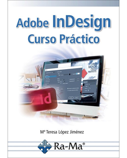 Adobe InDesign. Curso Práctico (Capa mole) 1