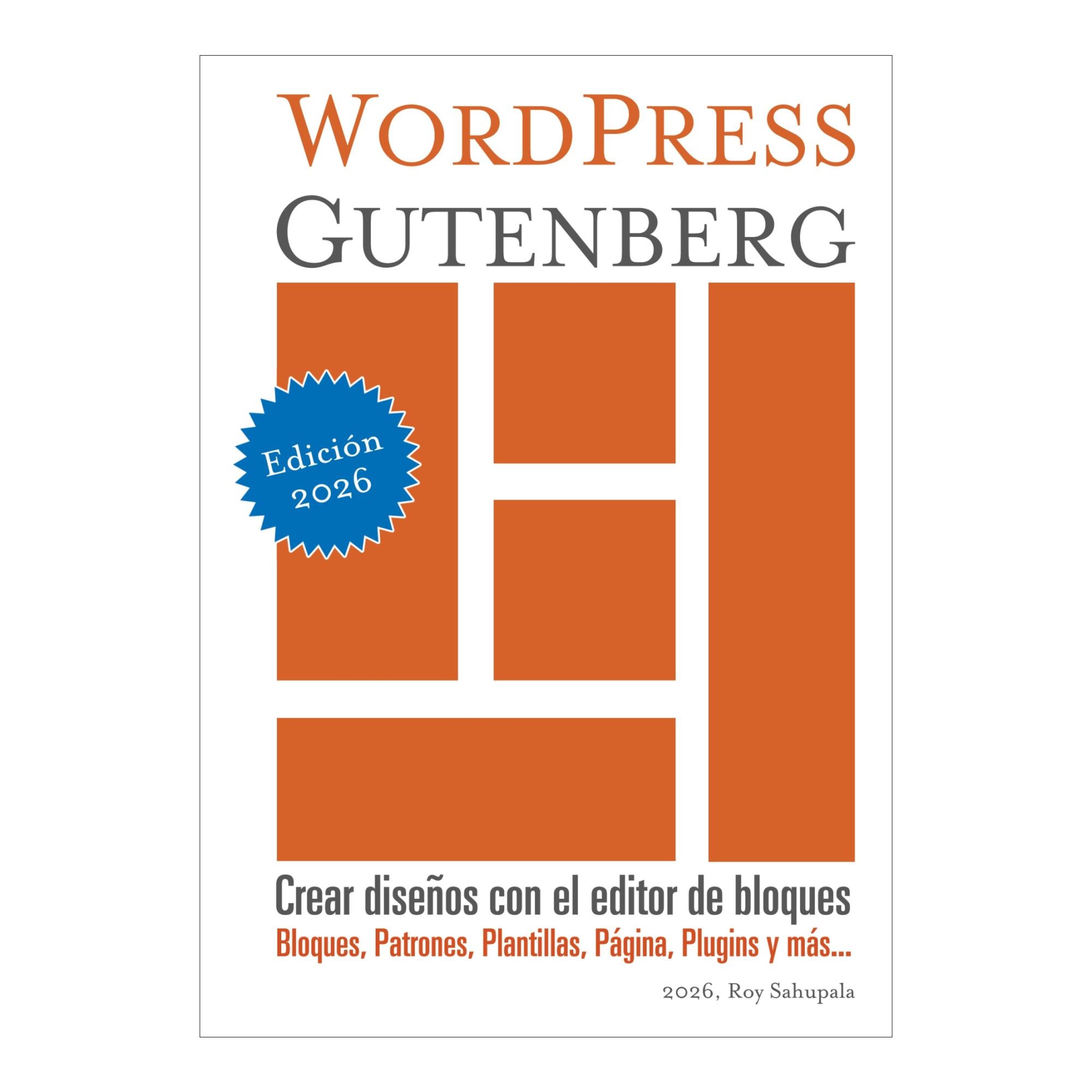 Imagem 0 de WordPress - Gutenberg: Crear diseños con el editor de bloques (Capa mole)