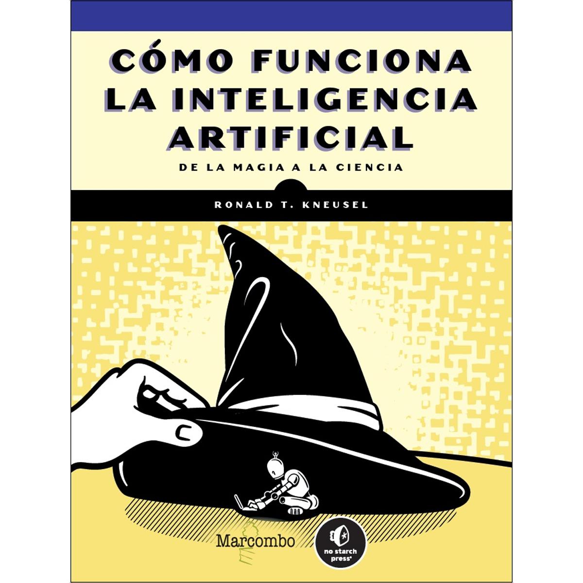 Cómo funciona la inteligencia artificial: De la magia a la ciencia (Capa mole) 1