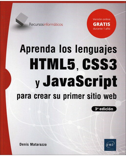 Aprenda los lenguajes HTML5, CSS3 y JavaScript para crear su primer sitio web: 3ª edición 1