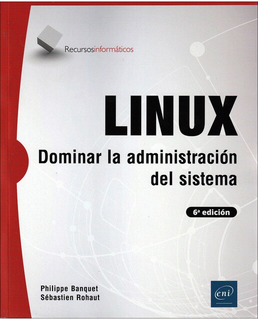 Imagem 0 de LINUX: Dominar la administración del sistema 6ª edición]