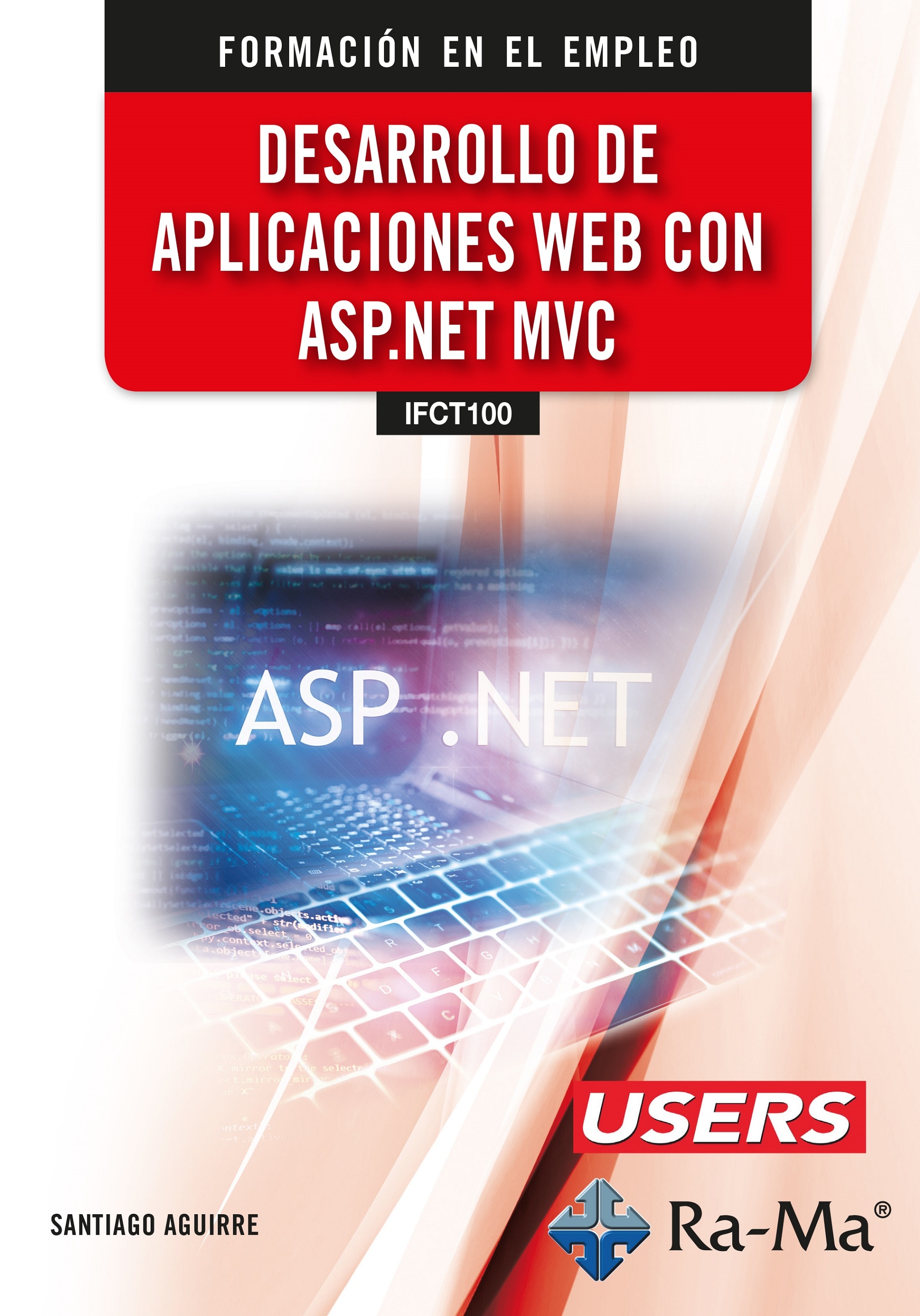 (IFCT100) Desarrollo de aplicaciones web con ASP.NET MVC (Capa mole) 1