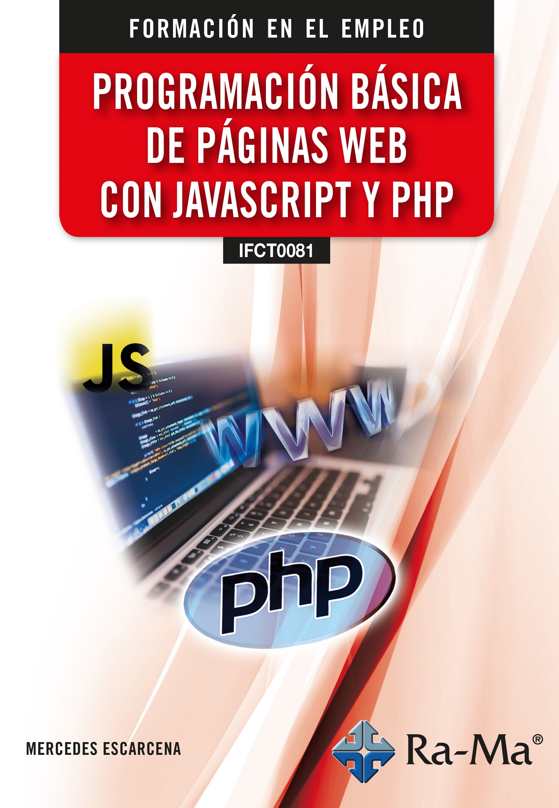 (IFCT0081) Programación básica de páginas web con Javascript y PHP (Capa mole) 1