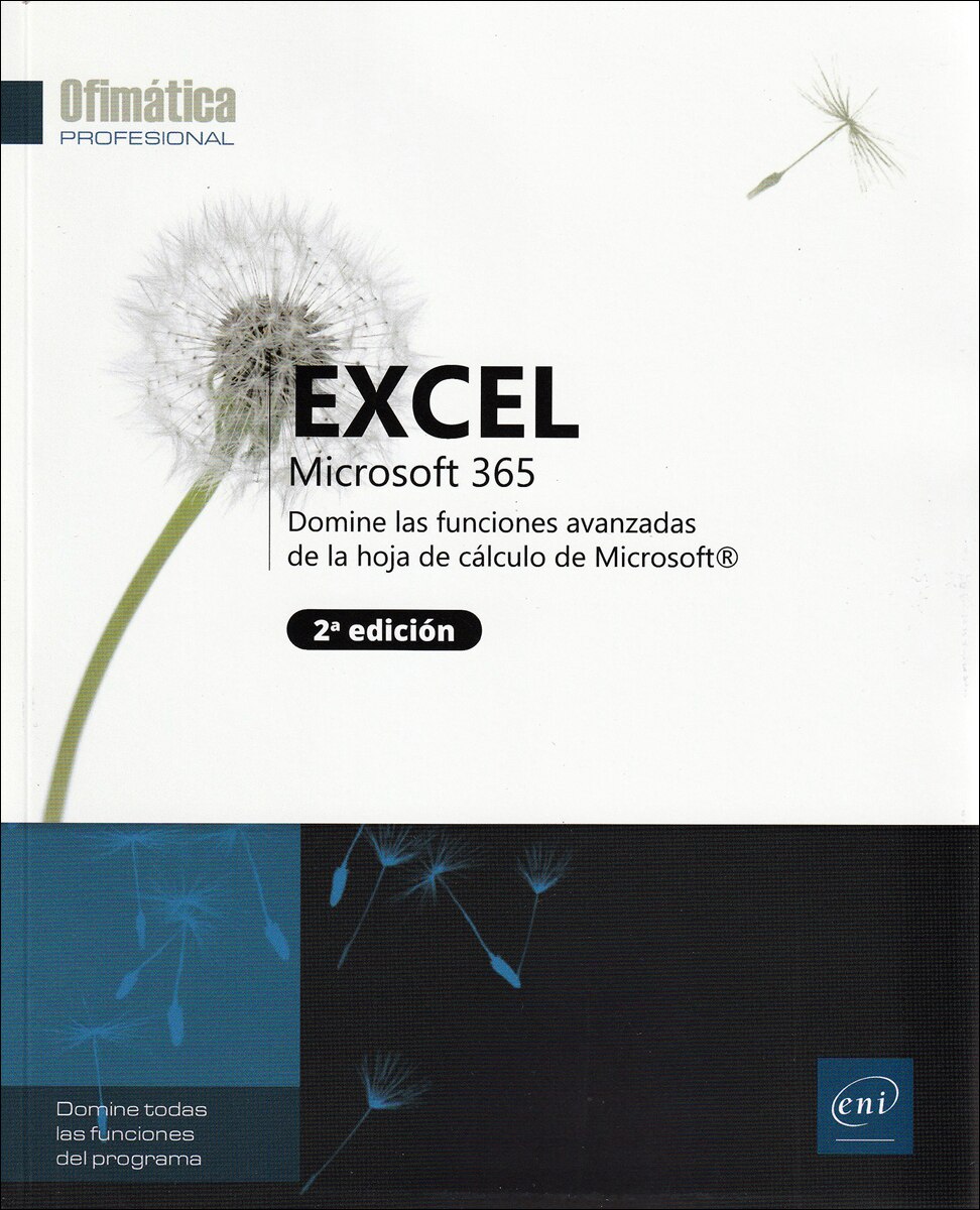Excel Microsoft 365: Domine las funciones avanzadas con la hoja de cálculo de Microsoft (2ª édition) 1