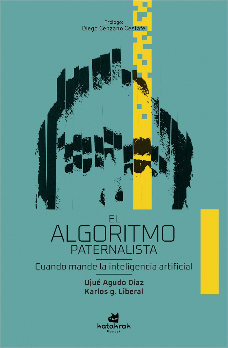 El algoritmo paternalista: Cuando mande la inteligencia artificial (Capa mole com abas) 1