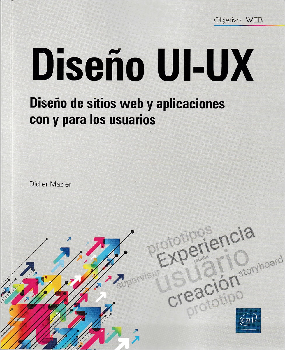 Imagem 0 de Diseño UI-UX: Diseño de sitios web y aplicaciones con y para los usuarios