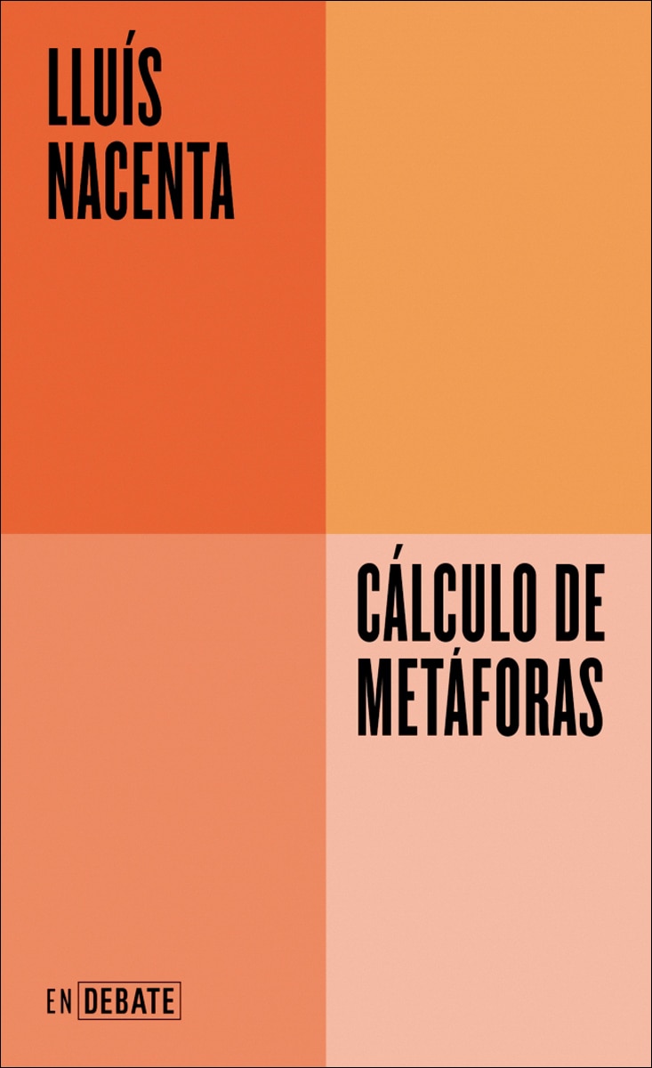 Imagem 0 de Cálculo de metáforas (Serie ENDEBATE): La confluencia de lengua y matemática en el S. XXI (Capa mole)