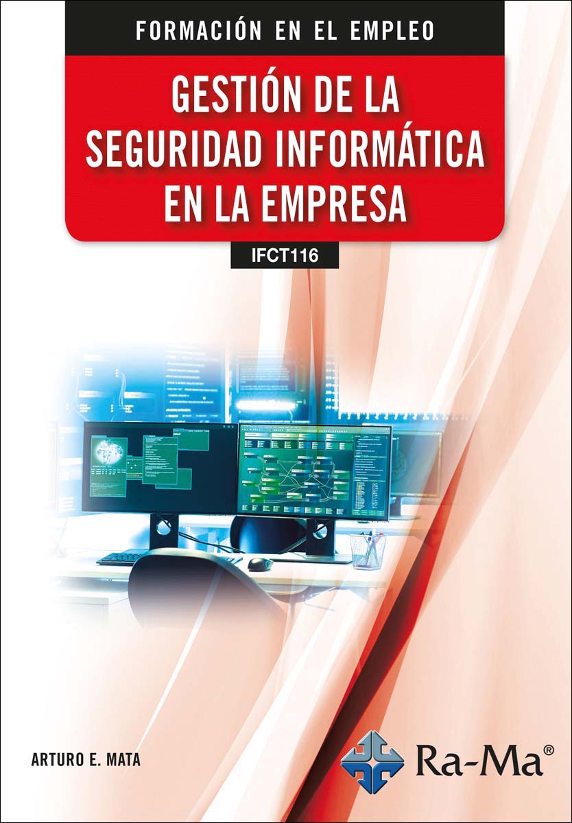 (IFCT116) Gestión de la seguridad informática en la empresa (Capa mole) 1