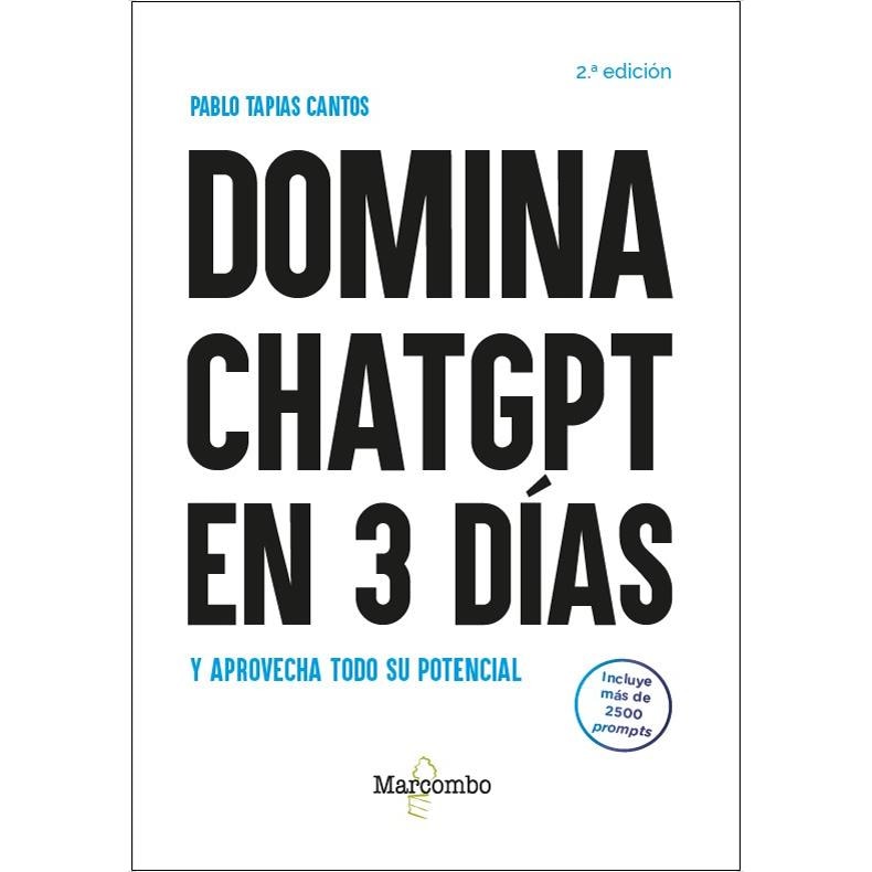 Domina ChatGPT en 3 días y aprovecha todo su potencial - 2.ª edición (Capa mole) 1