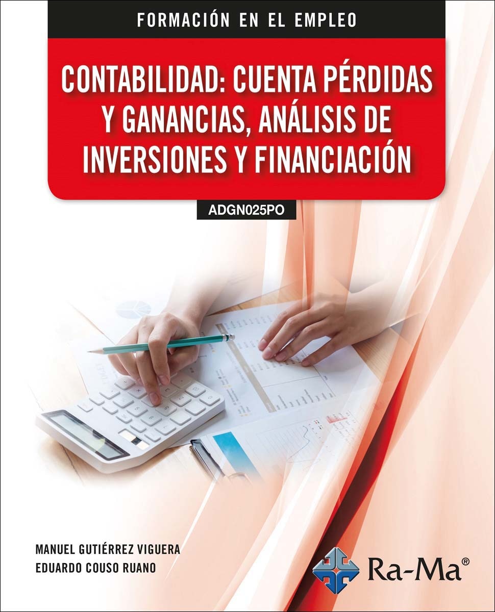 (ADGN025PO) Contabilidad: cuentas pérdidas y ganancias, análisis de inversiones y financiación (Capa mole) 1