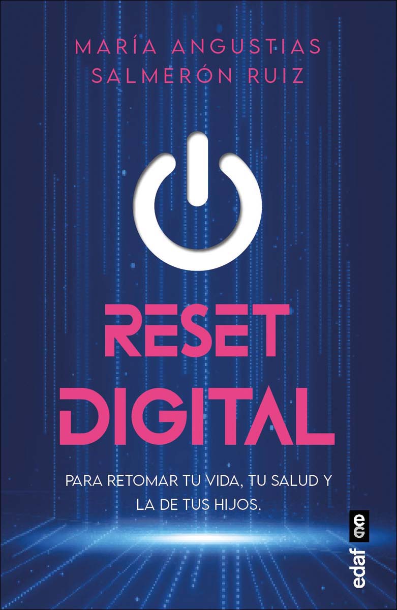 RESET Digital: Para retomar tu vida, tu salud y la de tus hijos 1