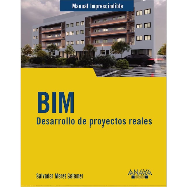 Imagem 0 de BIM. Desarrollo de proyectos reales