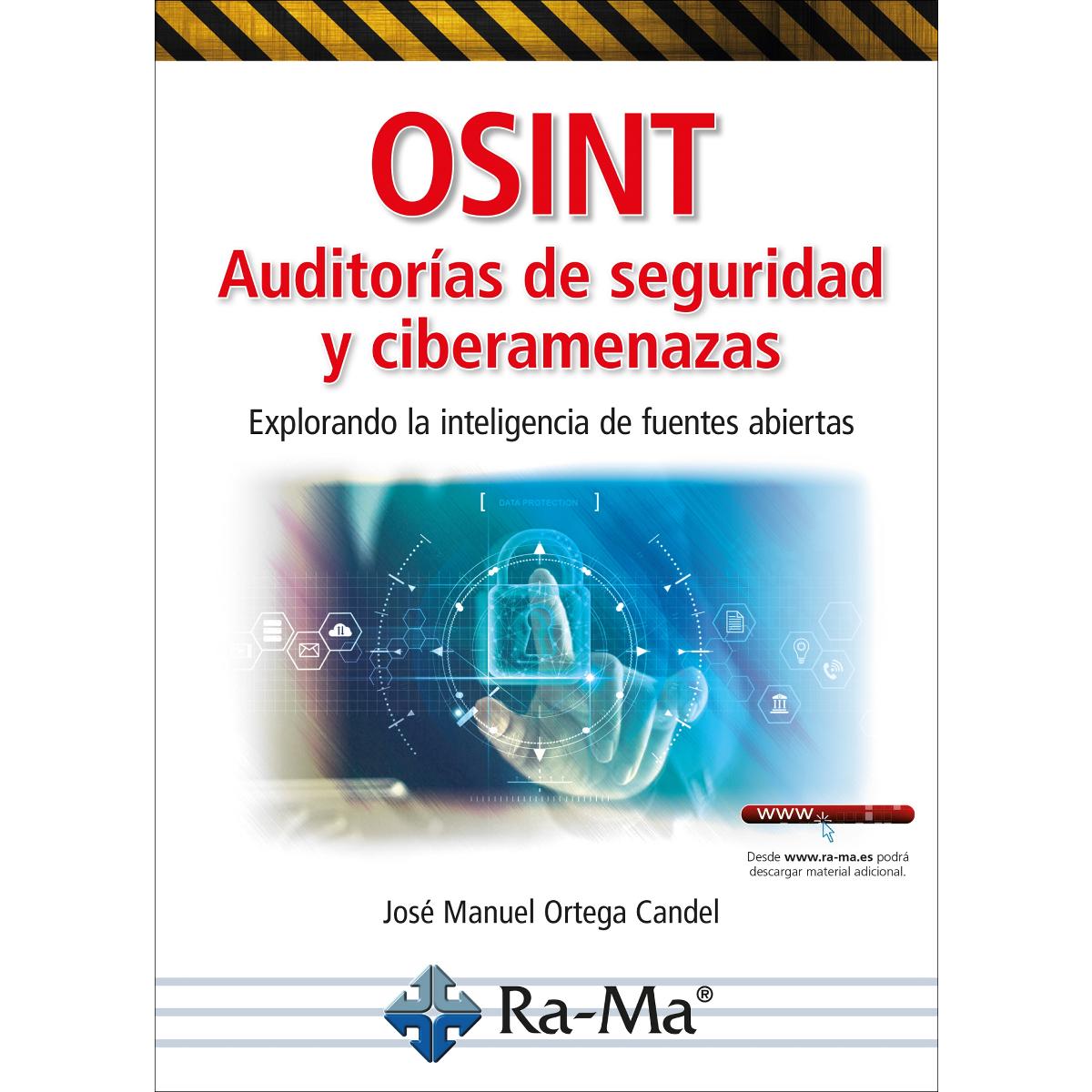 Imagem 0 de OSINT Auditorías de seguridad y ciberamenazas. Explorando la inteligencia de fuentes abiertas (Capa mole)