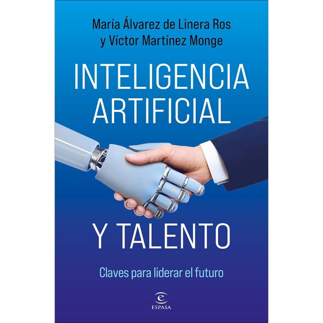 Imagem 0 de Inteligencia artificial y talento: Claves para liderar el futuro (Capa mole com abas)