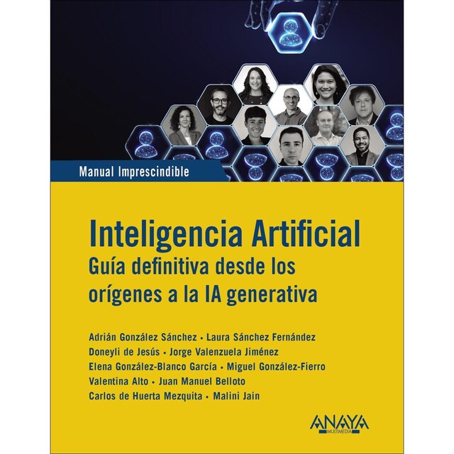 Imagem 0 de Inteligencia Artificial. Guia definitiva desde los orígenes a la IA generativa