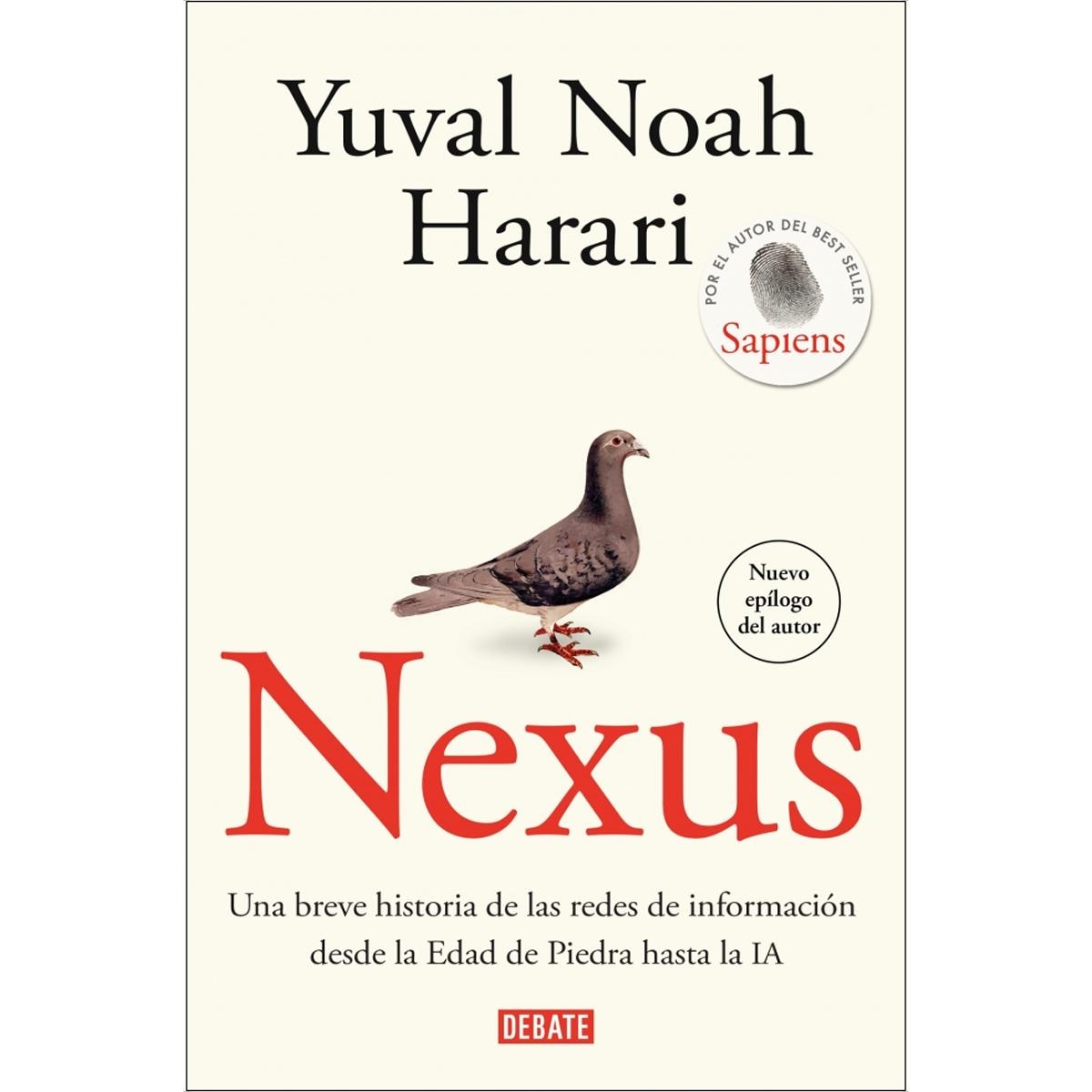 Imagem 0 de Nexus: Una breve historia de las redes de información desde la Edad de Piedra hasta la IA (Capa mole)