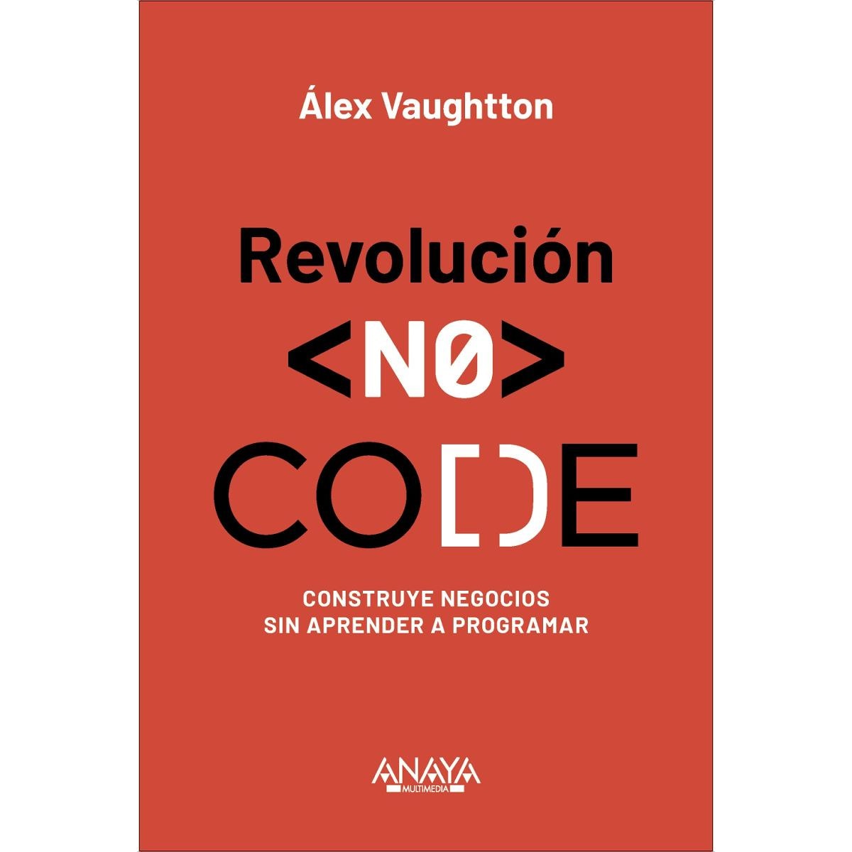Revolución NO-CODE: Construye negocios sin aprender a programar (Capa mole com abas) 1