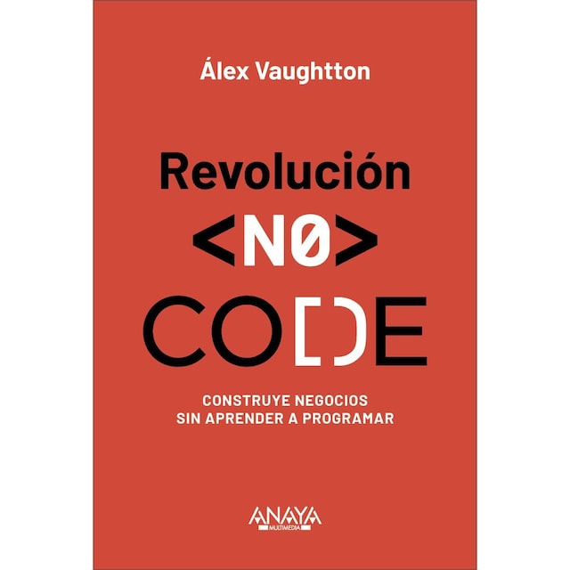 Imagem 0 de Revolución NO-CODE: Construye negocios sin aprender a programar (Capa mole com abas)
