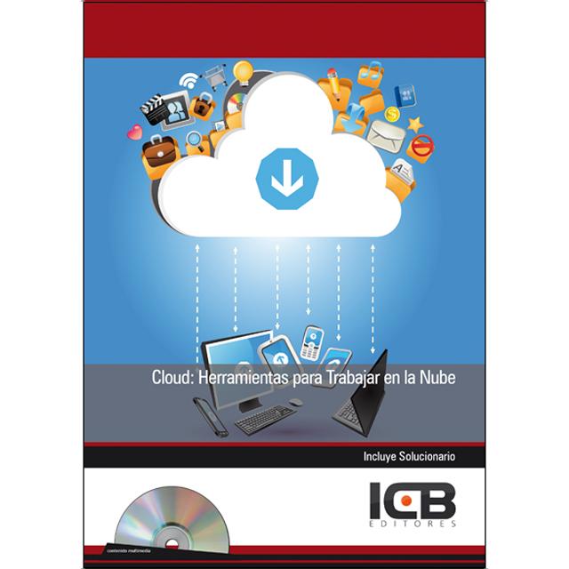 Cloud: Herramientas para Trabajar en la Nube - Incluye Contenido Multimedia (Capa mole) 1