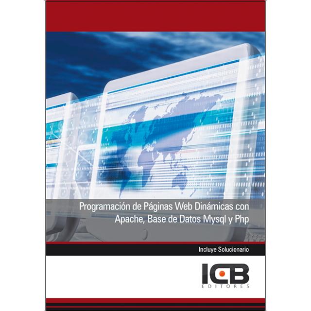 Programación de Páginas Web Dinámicas con Apache, Base de Datos Mysql y Php (Capa mole) 1
