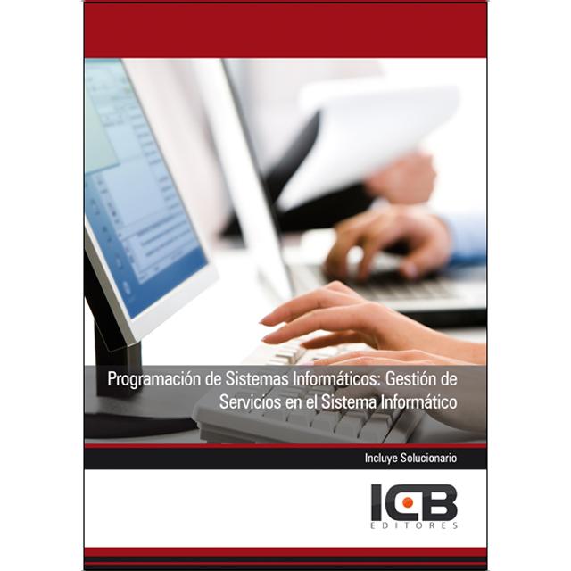 Programación de Sistemas Informáticos: Gestión de Servicios en el Sistema Informático (Capa mole) 1