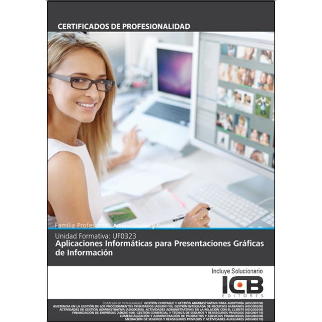 Uf0323: Aplicaciones Informáticas para Presentaciones Gráficas de Información (Powerpoint 2010) (Capa mole) 1