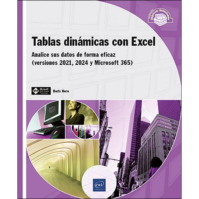 Imagem 0 de Tablas dinámicas con Excel - Analice sus datos de forma eficaz (versiones 2021, 2024 y Microsoft 365): Analice sus datos de forma eficaz versiones 2