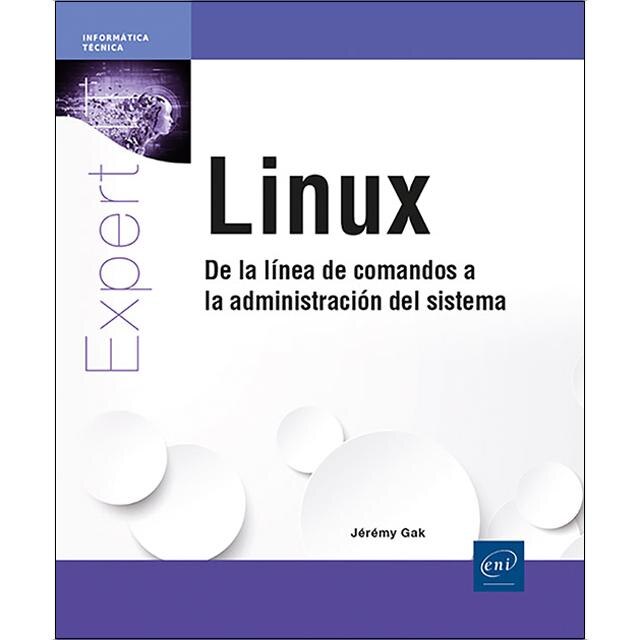 Linux - De la línea de comandos a la administración del sistema: De la línea de comandos a la administración del sistema 1