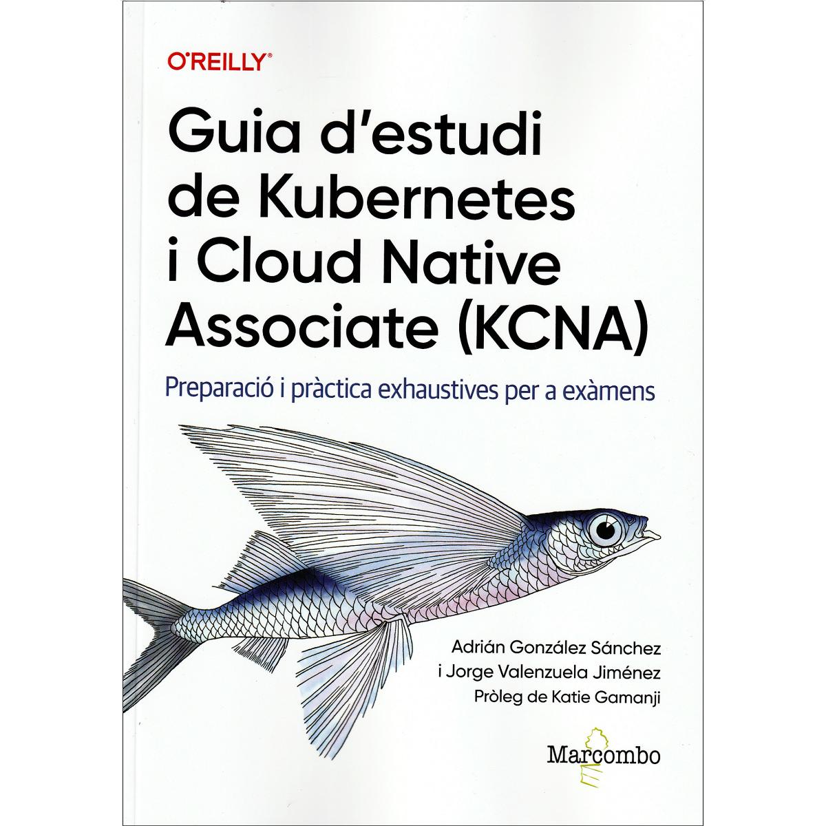 Imagem 0 de Guia d'estudi de Kubernetes i Cloud Native Associate (KCNA) (Capa mole)