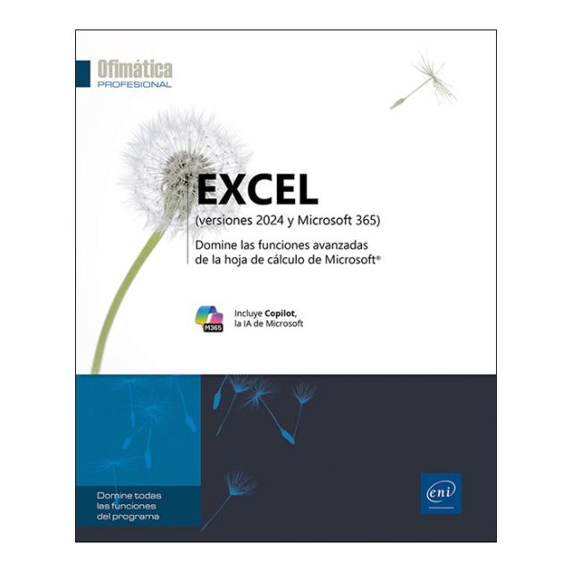 Excel (versiones 2024 y Microsoft 365): Domine las funciones avanzadas de la hoja de cálculo de Microsoft 1