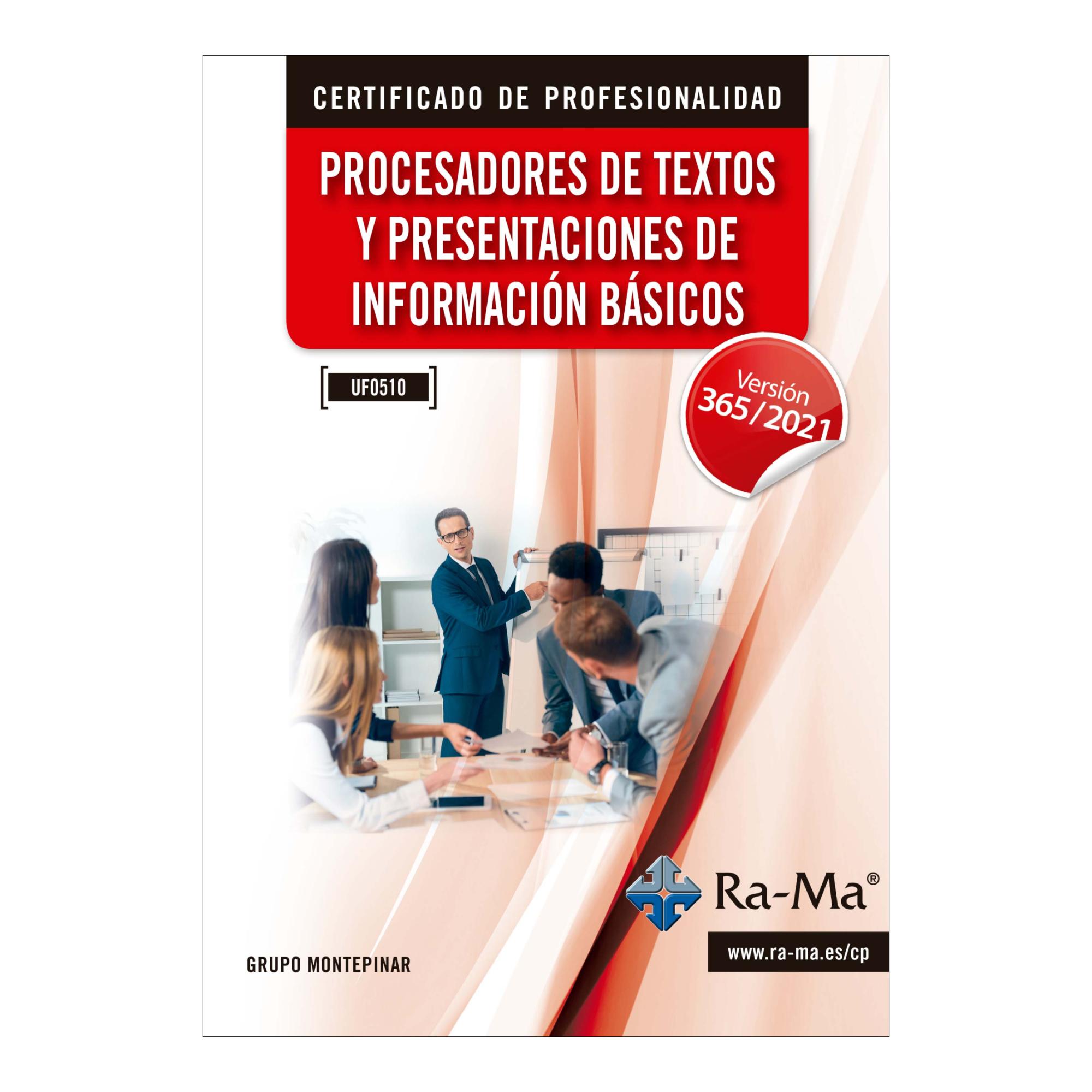 Procesadores de textos y presentaciones de información básicos. Windows 11 - Office 365 - 2021