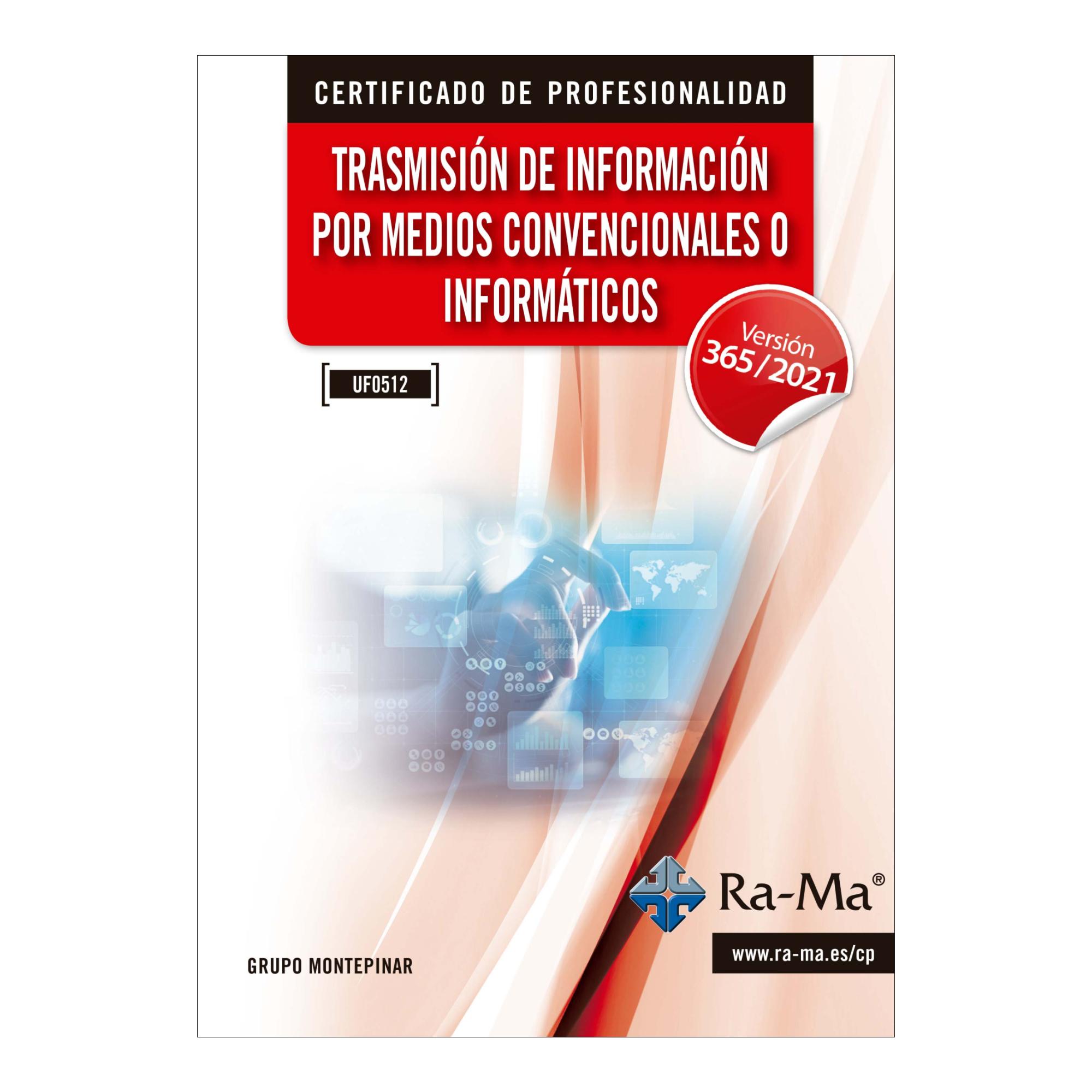 Trasmisión de información por medios convencionales o informáticos. Windows 11 - Office 365 - 2021