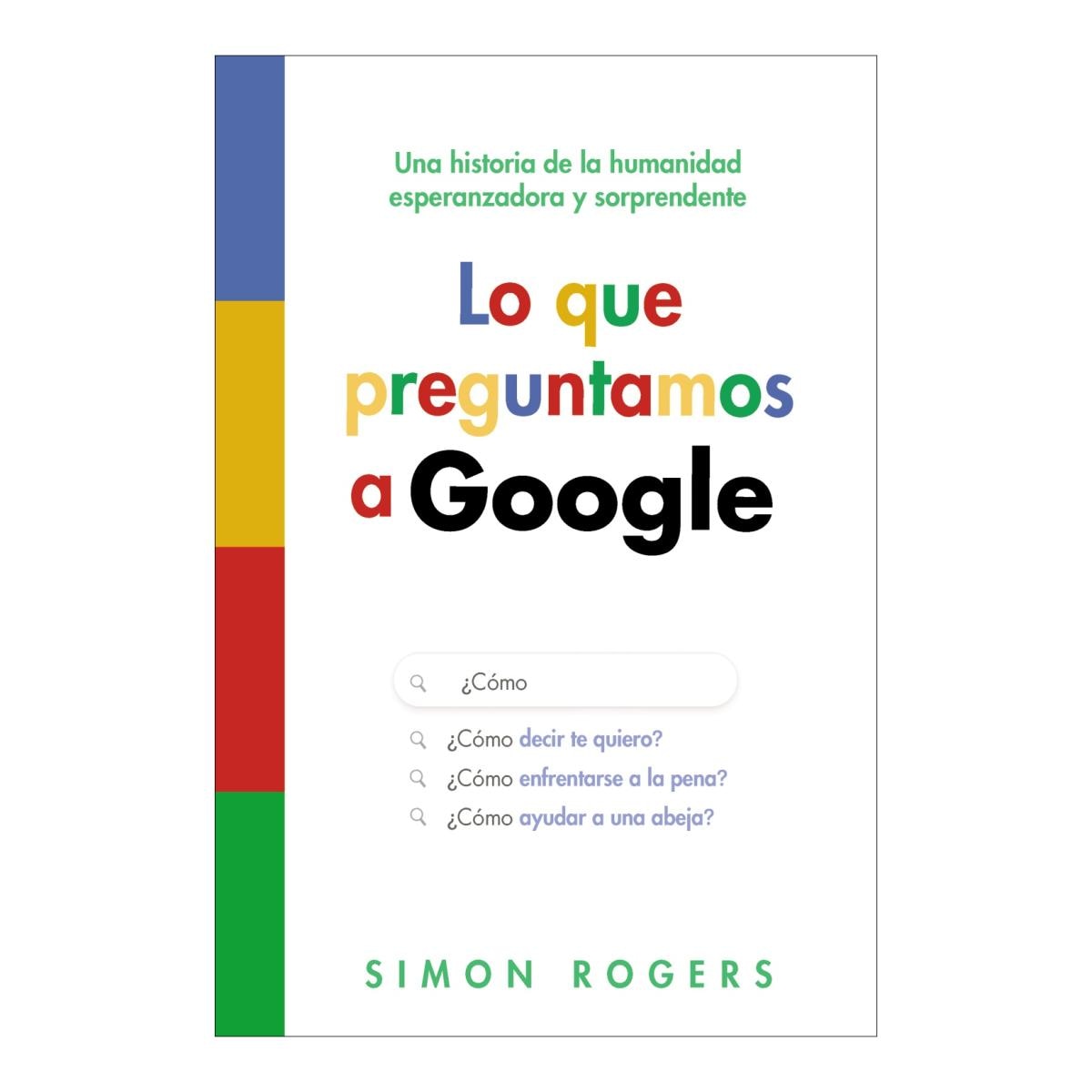 Imagem 0 de LO QUE PREGUNTAMOS A GOOGLE  (Capa Mole com Abas)