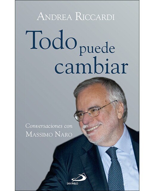 Todo puede cambiar: Conversaciones con massimo naro(Tapa blanda) 1