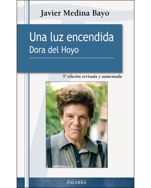 Una Luz Encendida: Dora Del Hoyo 1