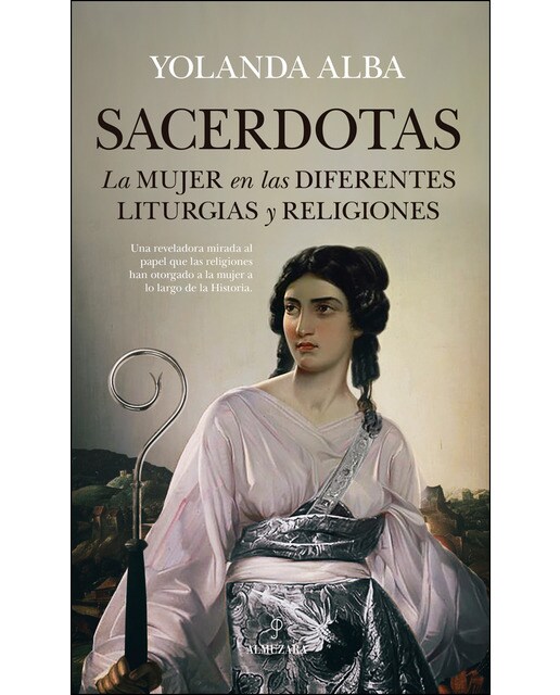 Sacerdotas. La Mujer En Las Diferentes Liturgias Y Religiones 1
