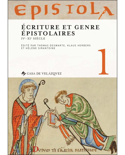 Epistola 1. Écriture et genre épistolaires: IVe-XIe siècle (Capa mole) 1