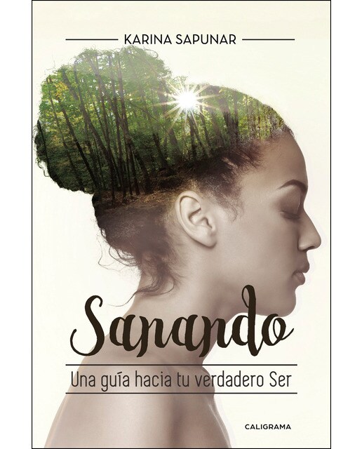 Sanando: Una guía hacia tu verdadero ser(Tapa blanda) 1