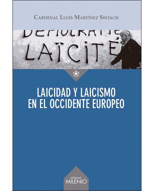 Laicidad Y Laicismo En El Occidente Europeo 1