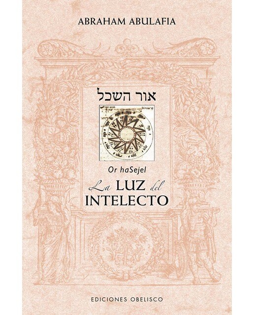 Imagen 0 de Sefer or hasejel. La luz del intelecto (Tapa blanda)