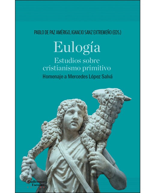 Imagen 0 de Eulogía: Estudios sobre cristianismo primitivo (Tapa blanda)