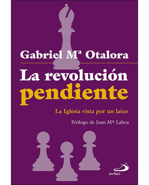 La revolución pendiente: La iglesia vista por un laico