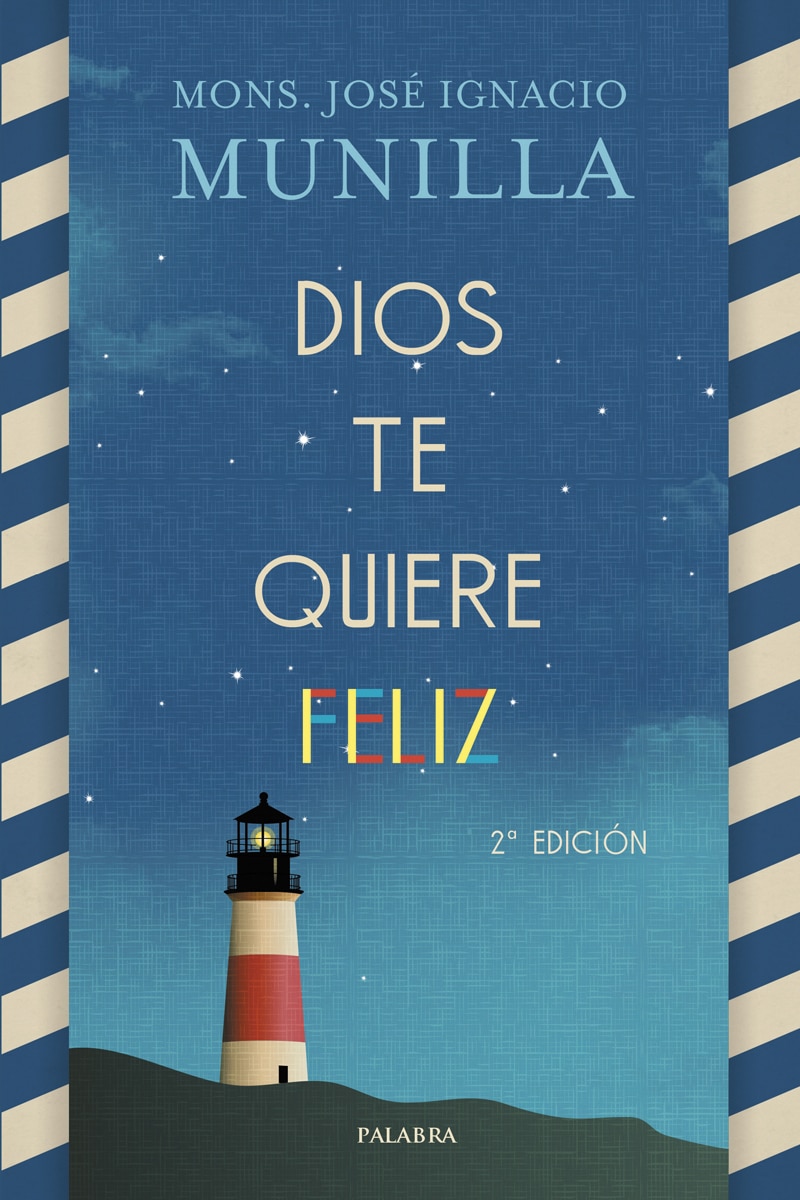 Imagen 0 de Dios te quiere feliz  (Tapa blanda con solapas)