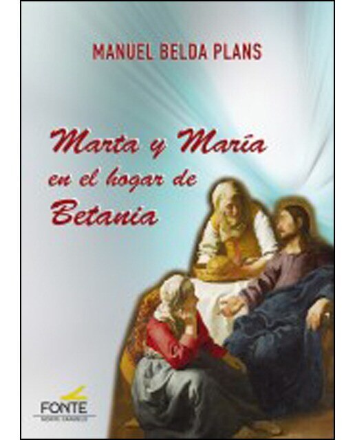 Marta Y María En El Hogar De Betania 1
