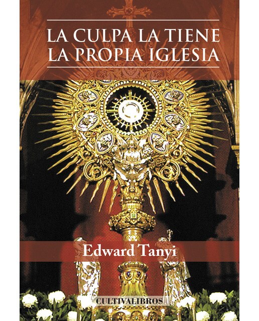 La Culpa La Tiene La Propia Iglesia 1