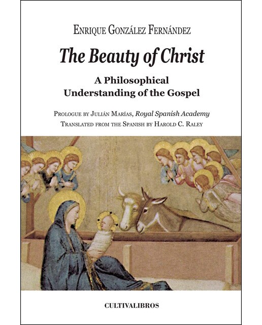 The beauty of christ. A philosophical understanding of the gospel
