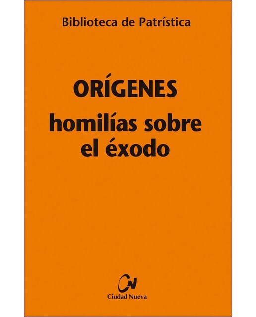 Homilías Sobre El Éxodo 1