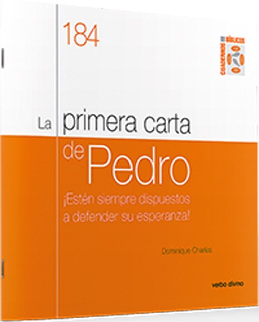 La primera carta de Pedro: ¡Estén siempre dispuestos a defender su esperanza! Cuaderno Bíblico 184 1